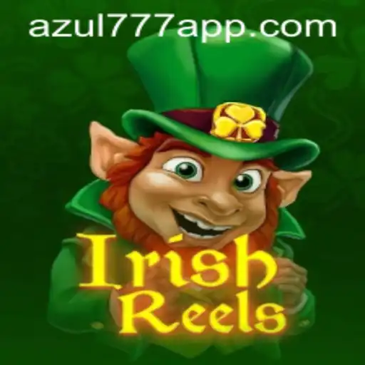Descobrindo IrishReels: A Emoção do Jogo com Azul777.COM