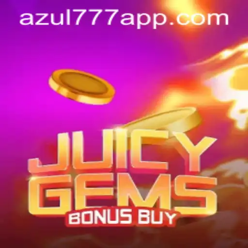 Explore o Mundo Encantado de JuicyGemsBonusBuy no Azul777.COM