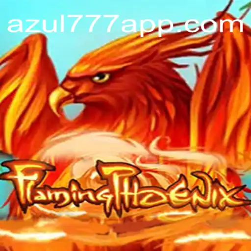 Descubra o Universo de FlamingPhoenix: Aventura e Estratégia no Mundo de Azul777.COM